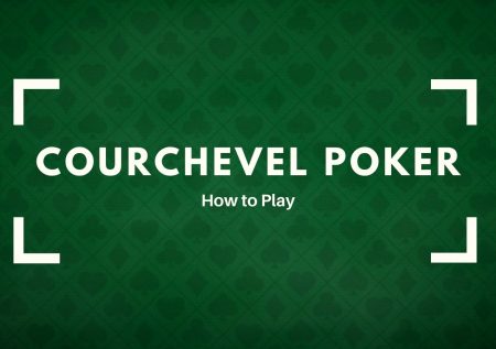 Courchevel Poker