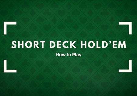 Short Deck Hold’em